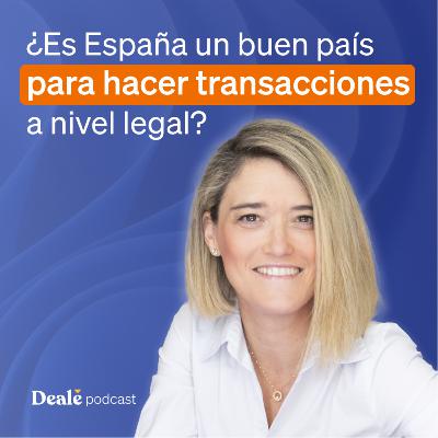¿Es España un buen país para hacer transacciones a nivel legal?