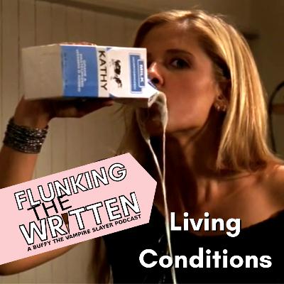 Flunking The Written: Living Conditions