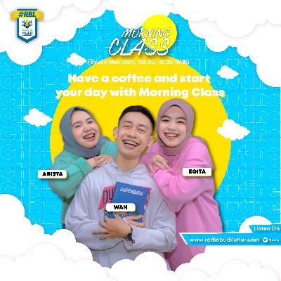 #MorningClass | Last Morning with Wan, #Egita, and #Tata