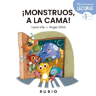 ¡Monstruos, a la cama! Mis primeras lecturas RUBIO Cuento infantil | Laura Vila