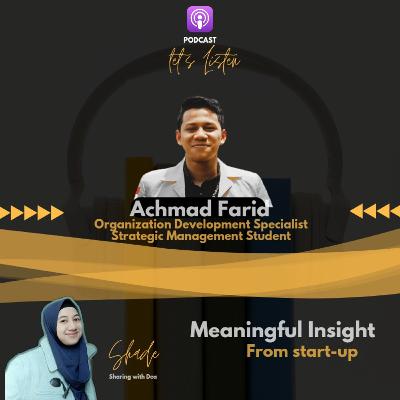 Meaningful insight from Start-up-Achmad Farid Meaningful insight from Start-up-Achmad Farid