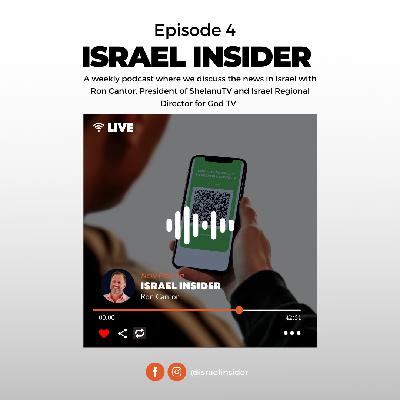 The Israel Insider Episode 004 The Israel Insider Episode 004