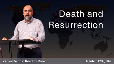 Death and Resurrection
