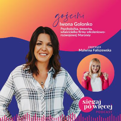 #102 Rozmowa z Iwoną Golonko o asertywności