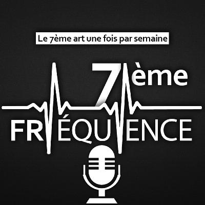 7ème Fréquence #05 || JAMES DEAN EN CGI, APPLE TV +, FEMMES AU CINÉMA, LE MANS 66, VRAI OU FAUX ?