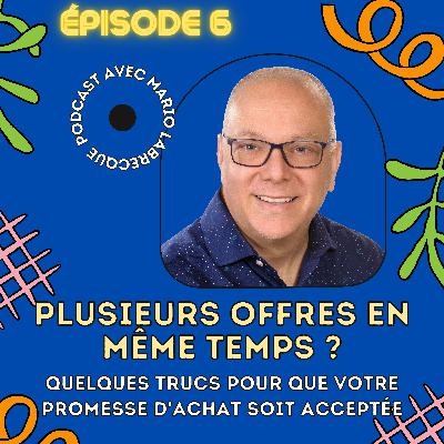 Comment faire accepter votre offre d'achat avant les autres ?