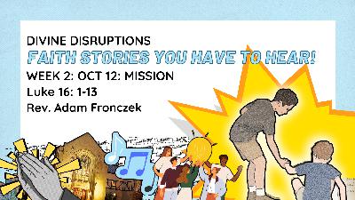 Divine Disruptions – Faith Stories You Have to Hear 2