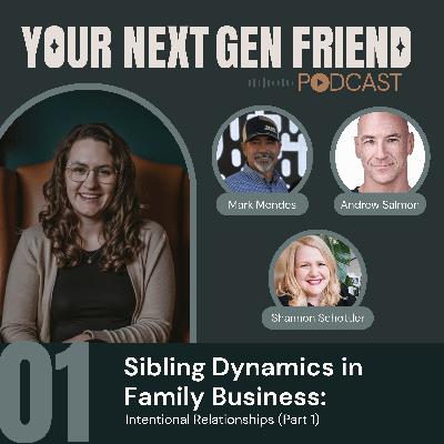 Sibling Dynamics in Family Business: Intentional Relationships (Part 1)