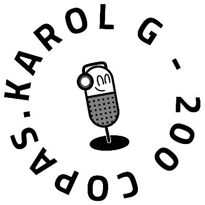 41. Escuchando: Karol G - 200 Copas