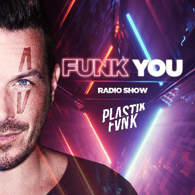 Plastik Funk - Funk You Radio 062