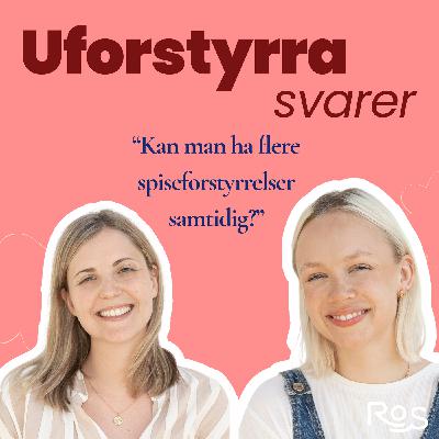 Uforstyrra svarer - En lavterskel prat om diagnoser Uforstyrra svarer - En lavterskel prat om diagnoser