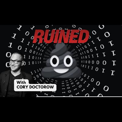 Why does the INTERNET suck so bad now? With Cory Doctorow Why does the INTERNET suck so bad now? With Cory Doctorow