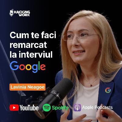 Best of Hacking Work - AȘA treci interviul tehnic de angajare al Google | Lavinia Neagoe la Hacking Work