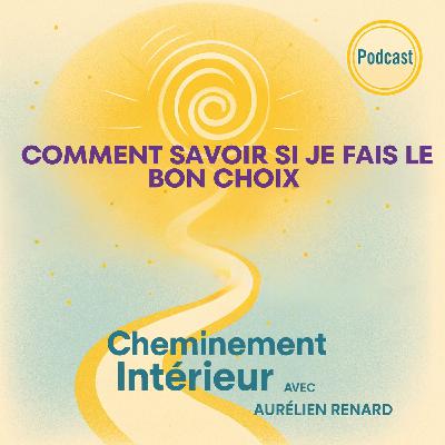 Comment savoir si je fais le bon choix