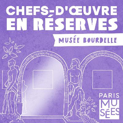 Les facettes du musée Bourdelle