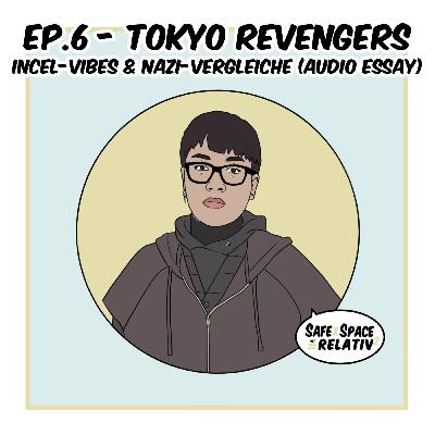 Tokyo Revengers: Incel Vibes und Nazi Vergleiche (Audio Essay) Tokyo Revengers: Incel Vibes und Nazi Vergleiche (Audio Essay)
