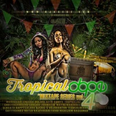 DJ Acece - Tropical Dope Mixtape vol. 4 DJ Acece - Tropical Dope Mixtape vol. 4
