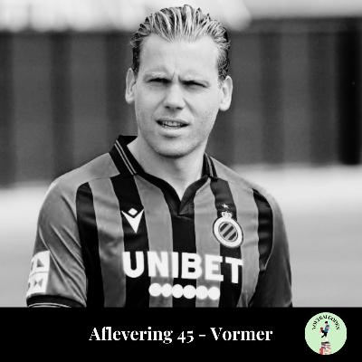 Aflevering 45: Ruud Vormer Aflevering 45: Ruud Vormer