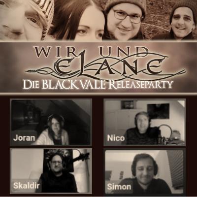 #43 Special: Die BLACKVALE-Releaseparty