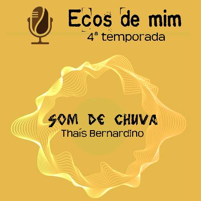 02 - Som de chuva - parceria com Thaís Bernardino