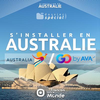 Podcast Spécial "S'installer en Australie"