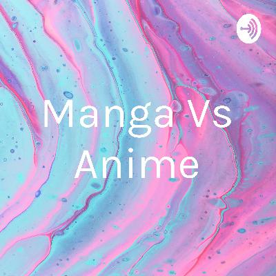 Manga Vs Anime (Trailer)