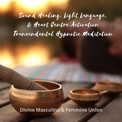 11.11 Portal, Sacred Sound Healing, Light Language Channelling and Heart Activation Meditation
