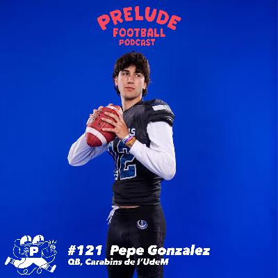 #121 | Pepe Gonzalez (QB - Carabins de l'Université de Montréal)