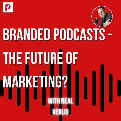 Branded Podcasts - The Future Of Marketing? Branded Podcasts - The Future Of Marketing?
