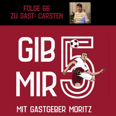 Gib mir 5! / *66* / Carsten