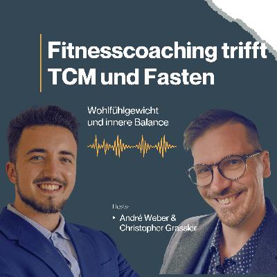 „Fitnesscoaching trifft TCM & Fasten – Ganzheitliche Gesundheit für Körper & Geist“ „Fitnesscoaching trifft TCM & Fasten – Ganzheitliche Gesundheit für Körper & Geist“