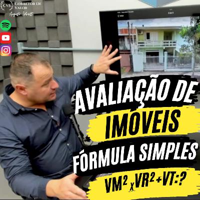 COMO AVALIAR UM IMÓVEL DE FORMA SIMPLES - CORRETOR DE VALOR.