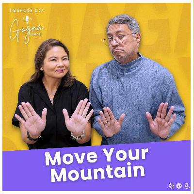 S10E23: Move Your Mountain