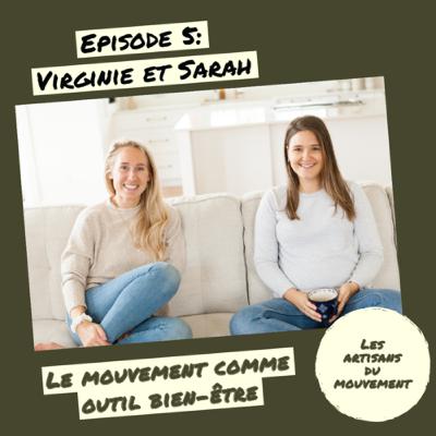 Sarah et virginie : utiliser le mouvement comme outil bien-être Sarah et virginie : utiliser le mouvement comme outil bien-être