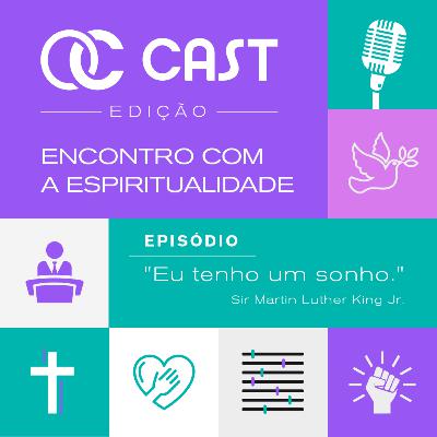 Eu tenho um sonho | OC Cast #20