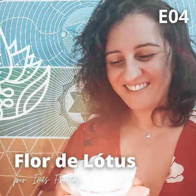 T1E4: O caminho dos Chakras, com Marta Silva - parte 2