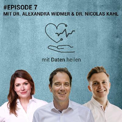 #7 Wie digitalisiert ist die ambulante Versorgung, Alexandra Widmer und Nicolas Kahl?