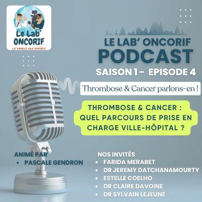 Thrombose & Cancer : quel parcours de prise en charge ville-hôpital ? Thrombose & Cancer : quel parcours de prise en charge ville-hôpital ?