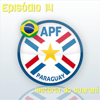 História dos Clubes Paraguaios #3 - Club Guaraní História dos Clubes Paraguaios #3 - Club Guaraní