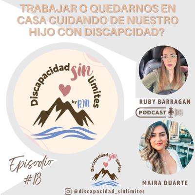 18. Trabajar o quedarnos en casa con nuestros hijos?