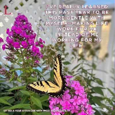 Ep. 160: A Year After: Life With PMDD And Infertility Ep. 160: A Year After: Life With PMDD And Infertility