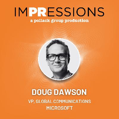 Putting the World into World-Class PR with Doug Dawson | Season 3 Episode 21
