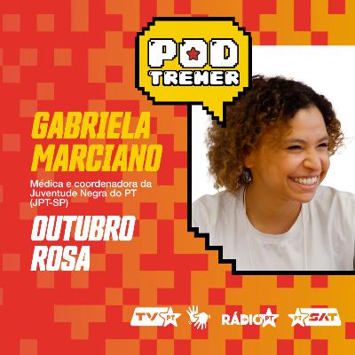 PODTREMER | Eps 51 - PodTremer 23/10 | Outubro Rosa