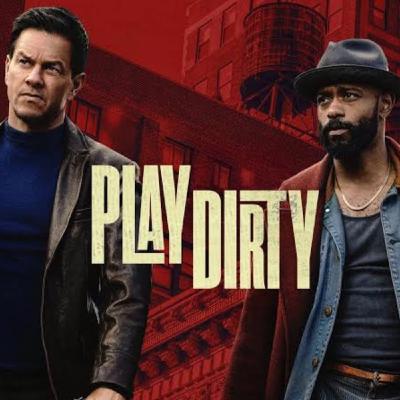 Movie 101 Review in its Fourth season, features Play Dirty: Directed by Shane Black. With Mark Wahlberg, LaKeith Stanfield, Rosa Salazar, Keegan-Michael Key. A ruthless thief and his expert crew stumble.