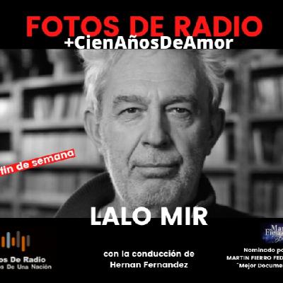 FOTOS DE RADIO / Cien Años De Amor - LALO MIR
