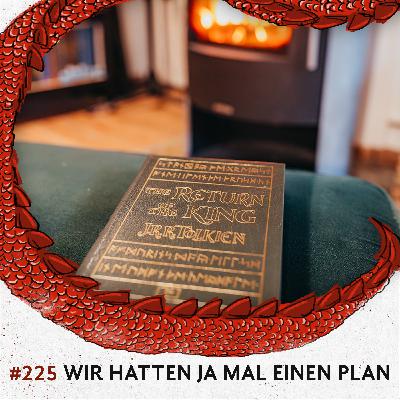 225 Wir hatten mal einen Plan 225 Wir hatten mal einen Plan