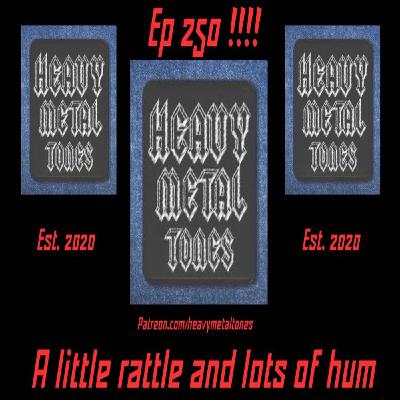 EP 250 A little rattle and lots of hum (A look back at the very first show and so much more) EP 250 A little rattle and lots of hum (A look back at the very first show and so much more)