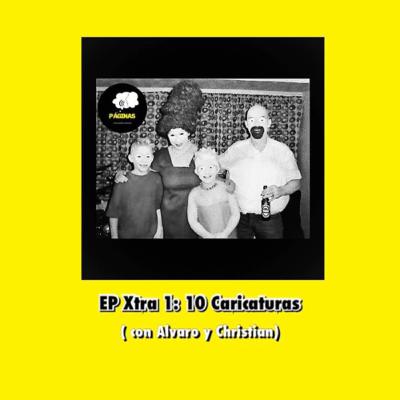 EP Xtra 1: 10 Caricaturas