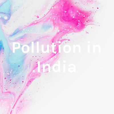 Pollution in India