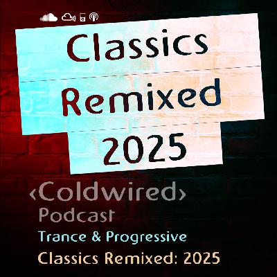 Classics Remixed: 2025